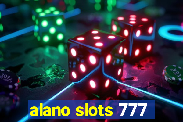 alano slots 777